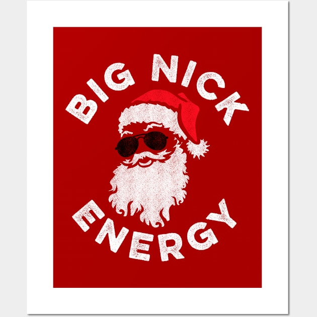 Big Nick Energy Funny Santa Christmas Wall Art by Tingsy